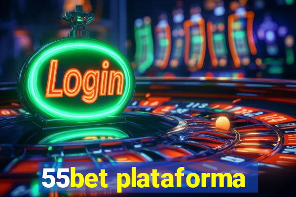 55bet plataforma